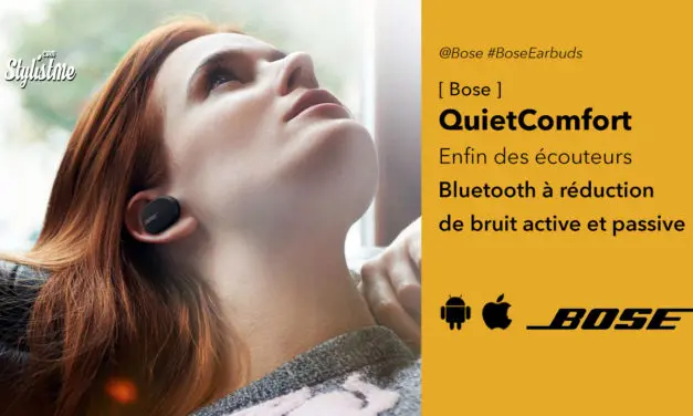 Bose QuietComfort Earbuds enfin des écouteurs bluetooth à réduction de bruit