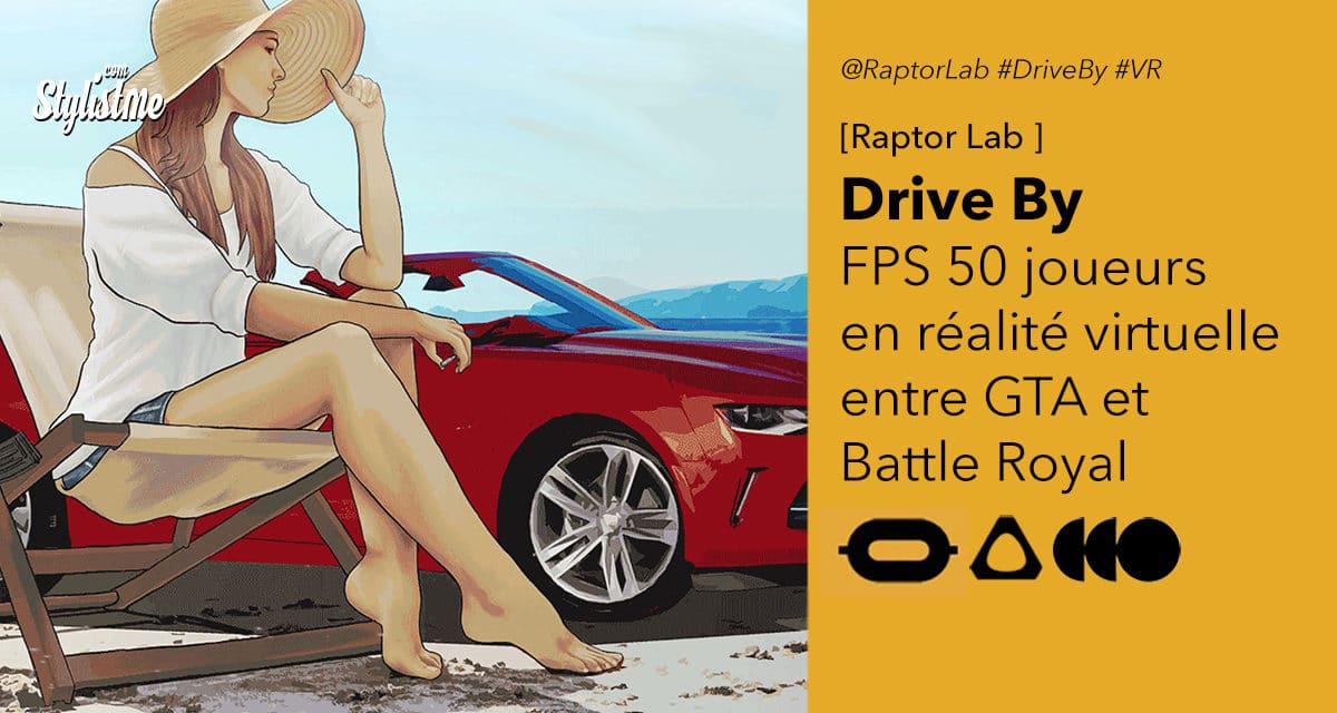 Drive By entre GTA et Battle Royale multijoueur en VR
