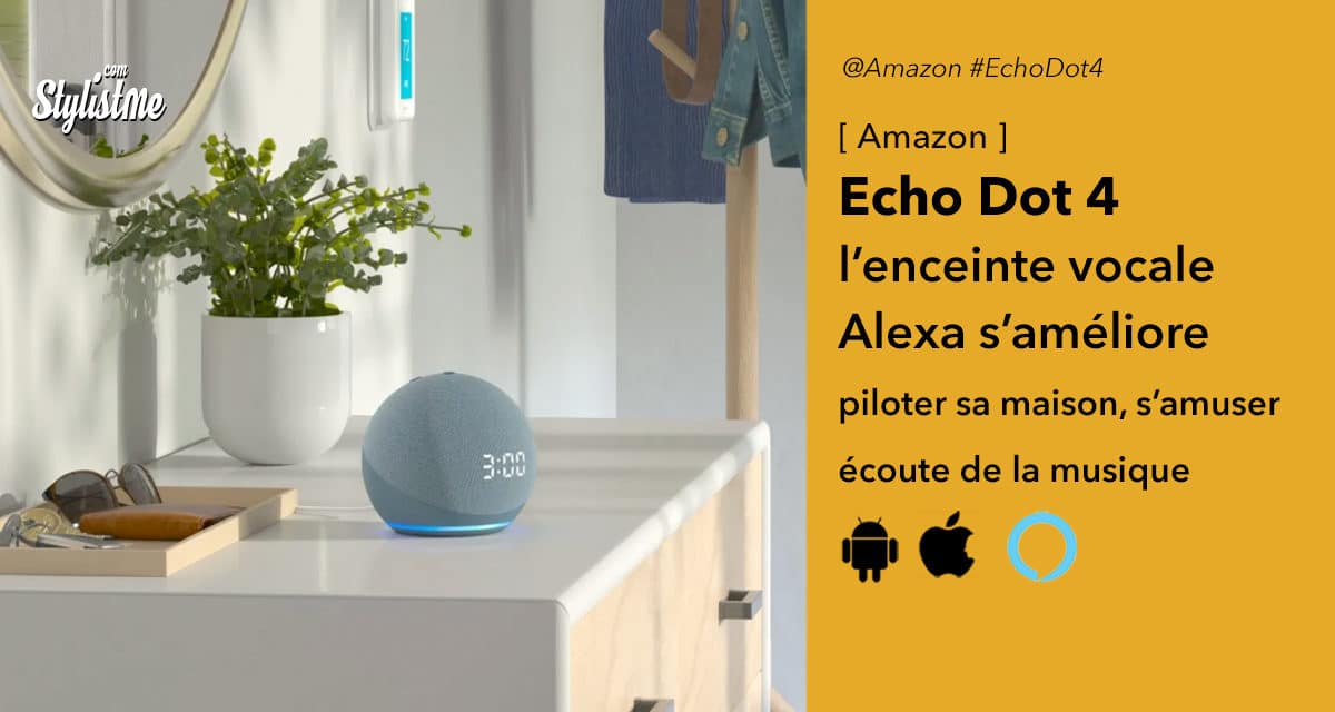 Echo Dot 4 la nouvelle enceinte Alexa d’Amazon se met en boule