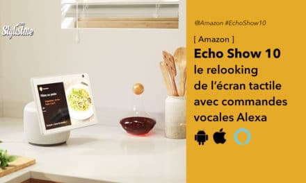 Echo Show 10 le grand écran tactile et vocale d’Amazon