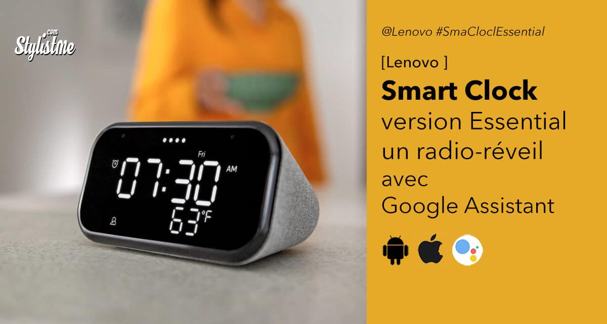 Lenovo Smart Clock Essential un radio réveil Google Assistant