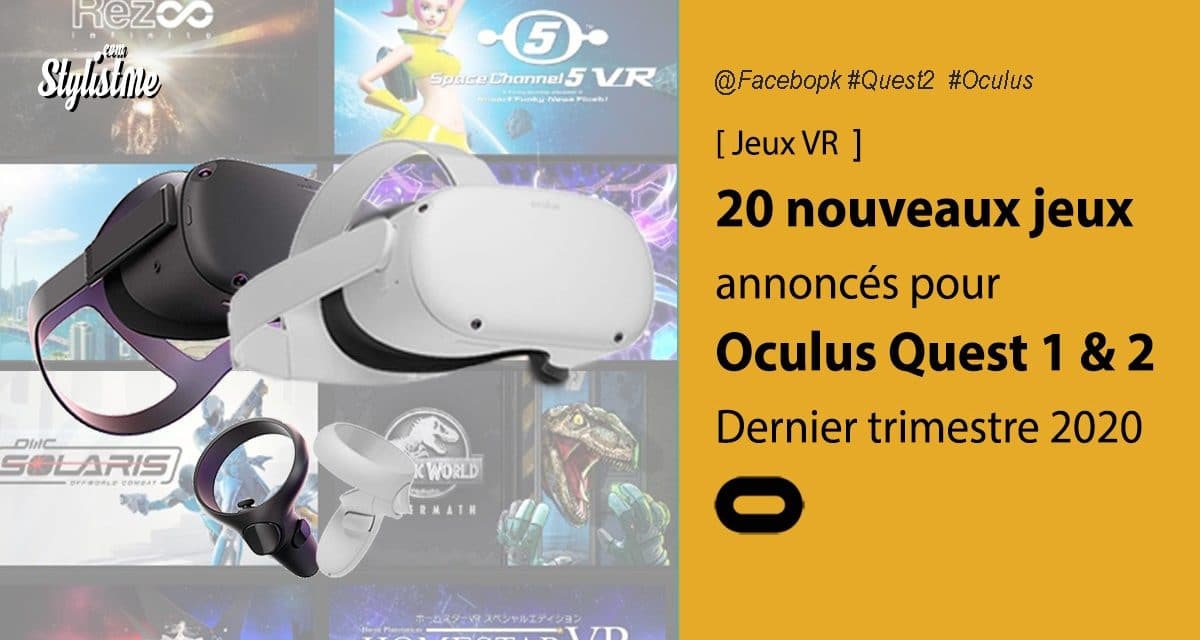 Oculus Quest 2 les nouveaux jeux annoncés et les mises à jour