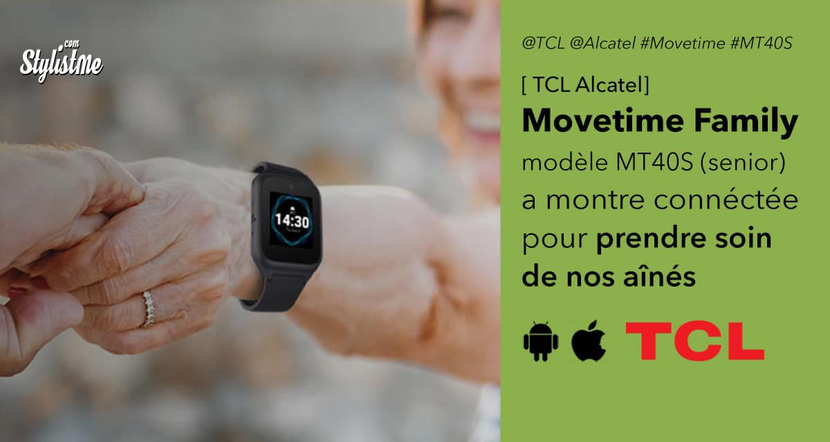 TCL Movetime Family MT40S la montre connectée pour les seniors