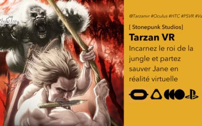 Tarzan VR roi de la jungle partez sauver Jane en réalité virtuelle