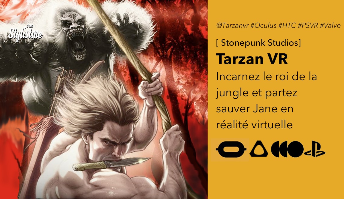Tarzan VR avis prix test