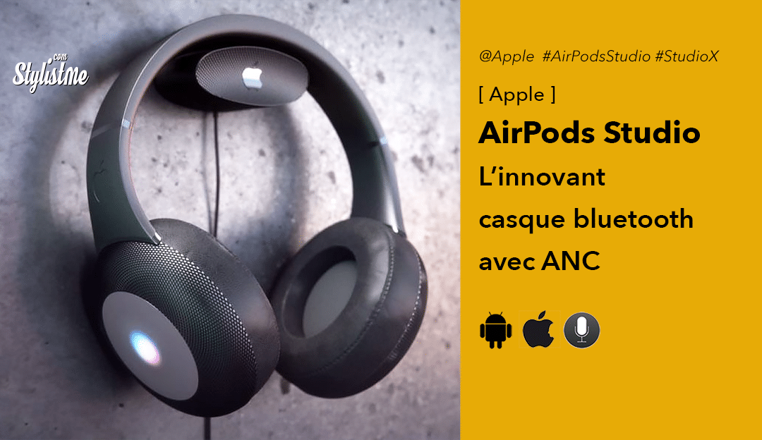 AirPods Studio nombreuses innovations du casque Bluetooth ANC d’Apple