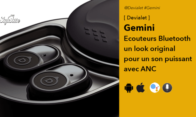 Devialet Gemini les sublimes et puissants écouteurs Bluetooth