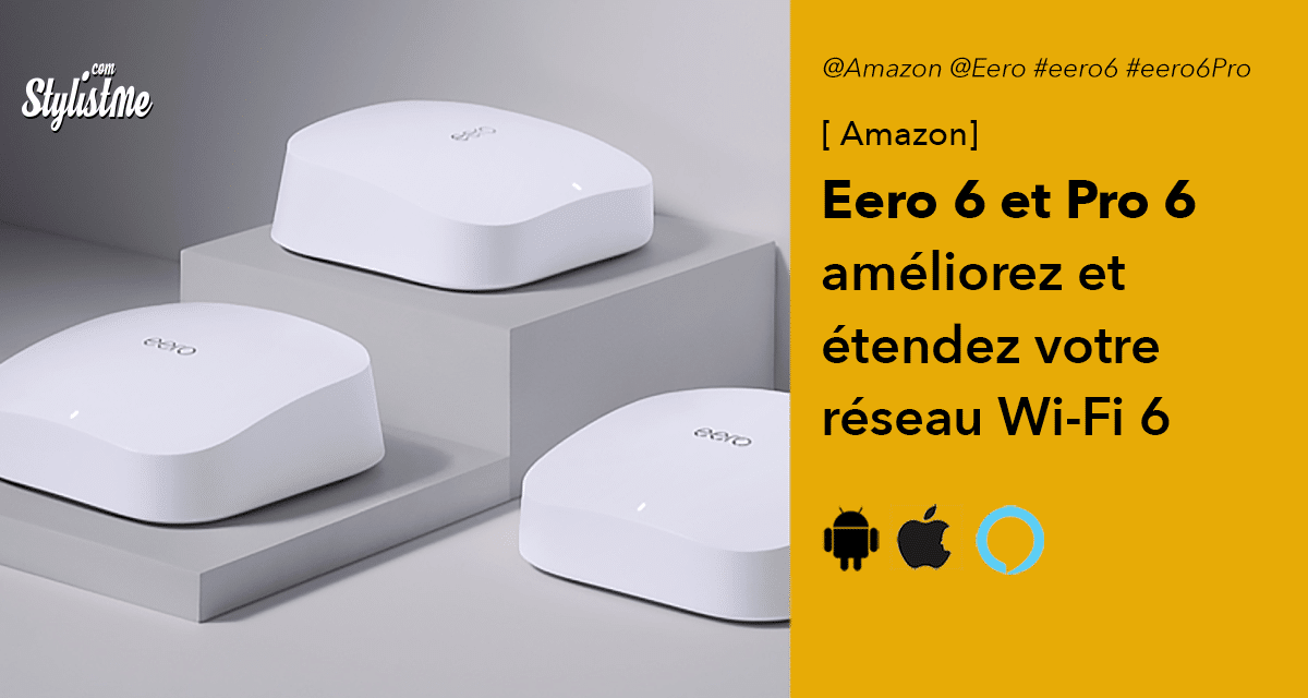 Eero 6 donnez de la puissance à votre réseau en Wi-Fi 6