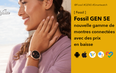 Montre Fossil Gen 5E sous Wear OS design amélioré et prix en baisse