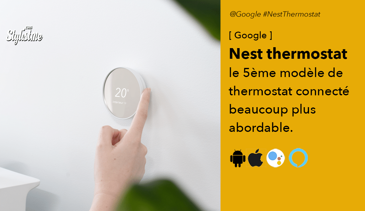 Nest thermostat 2020 avis test prix