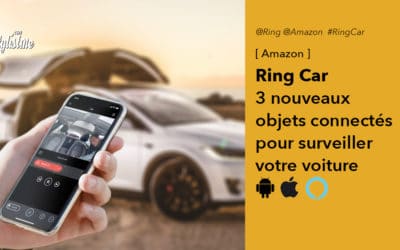 Ring Car : 3 produits connectés pour surveiller votre voiture à distance