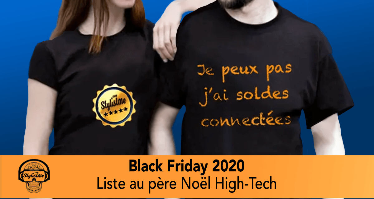 Black Friday : offres sur les meilleurs produits high-tech 2020