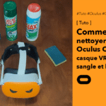 Comment nettoyer Oculus Quest 2 ou casque VR, mousse et lentilles