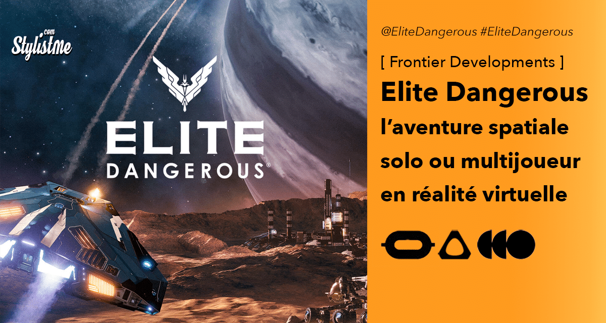 Elite Dangerous épopée spatiale multijoueur en réalité virtuelle