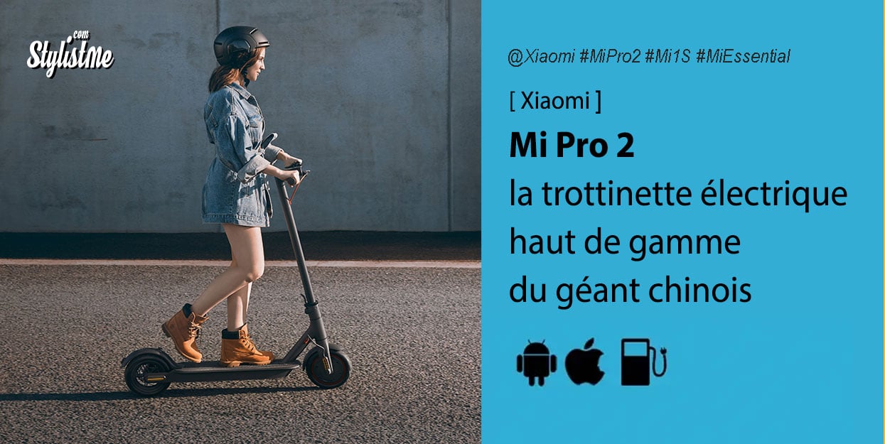 Xiaomi Mi Pro 2 : le haut gamme abordable des trottinettes électriques