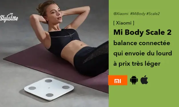 Xiaomi Mi body scale 2 balance connectée le meilleur rapport qualité/prix