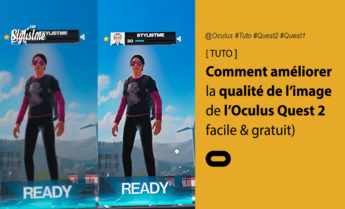 comment augmenter résolution Quest 2