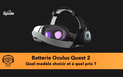 Batterie Oculus Quest 2 : laquelle choisir et à quel prix ?