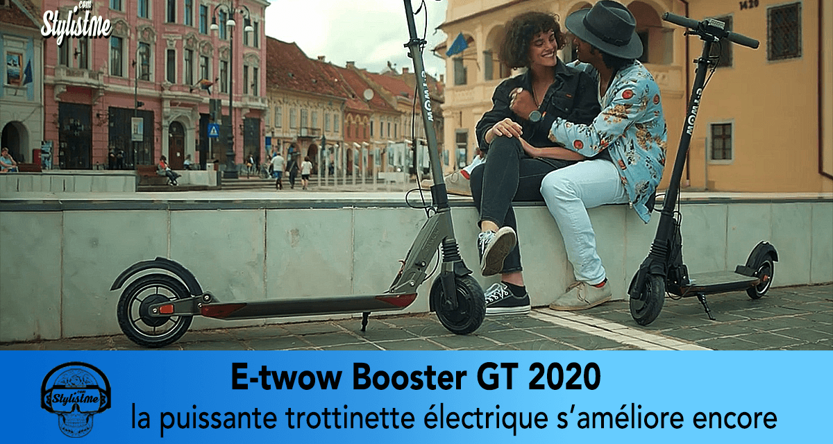 E-twow GT 2020 est t-elle la meilleure trottinette haut de gamme ?