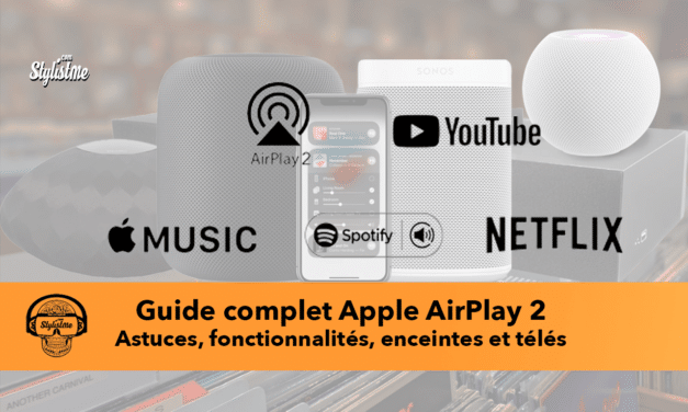 Guide AirPlay 2 pour iOS, MacOS, HomePod, HomeKit et Apple Tv