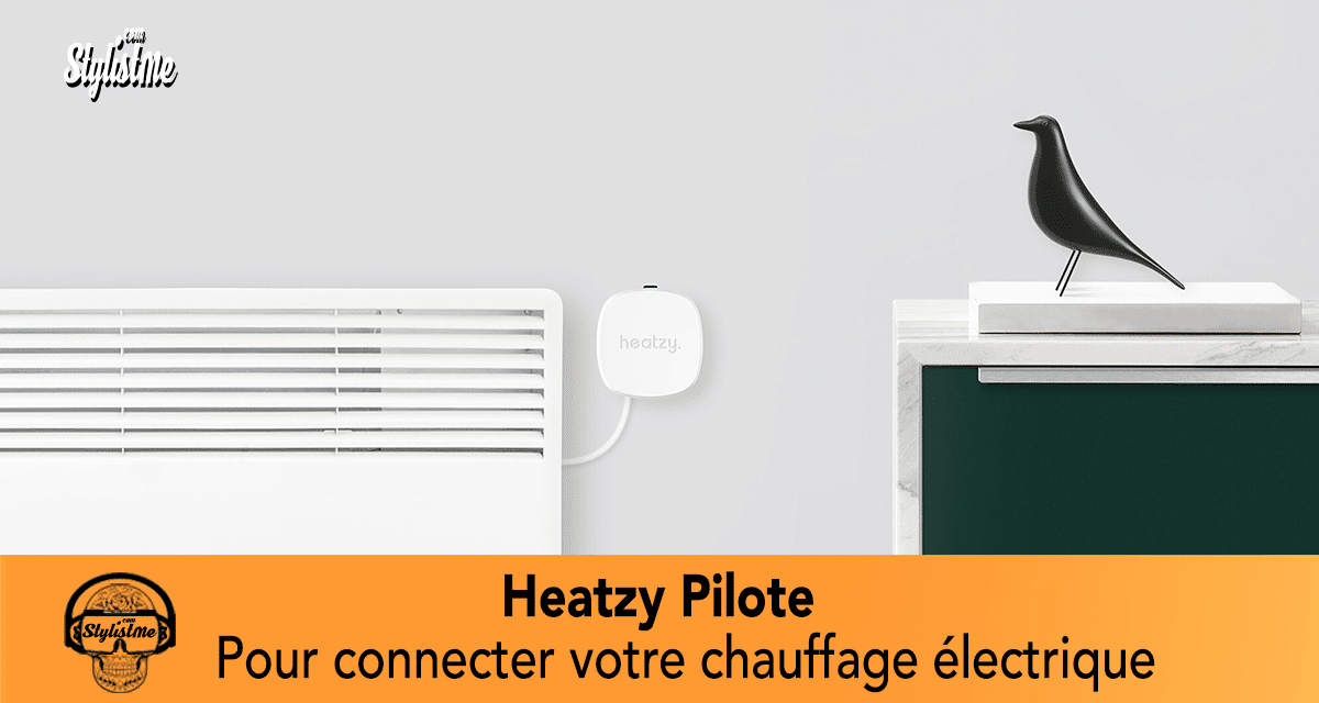 Heatzy Pilote pour connecter et piloter votre radiateur électrique à distance