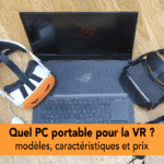 PC portable VR, quel ordinateur pour jouer en réalité virtuelle en 2021 (PCVR) ?