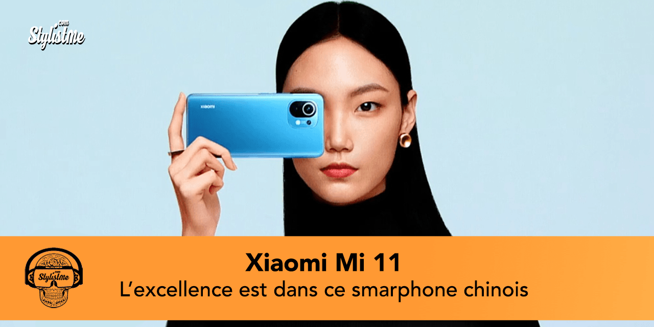 Xiaomi Mi 11 le meilleur smartphone 2021 pour la photo et le gaming