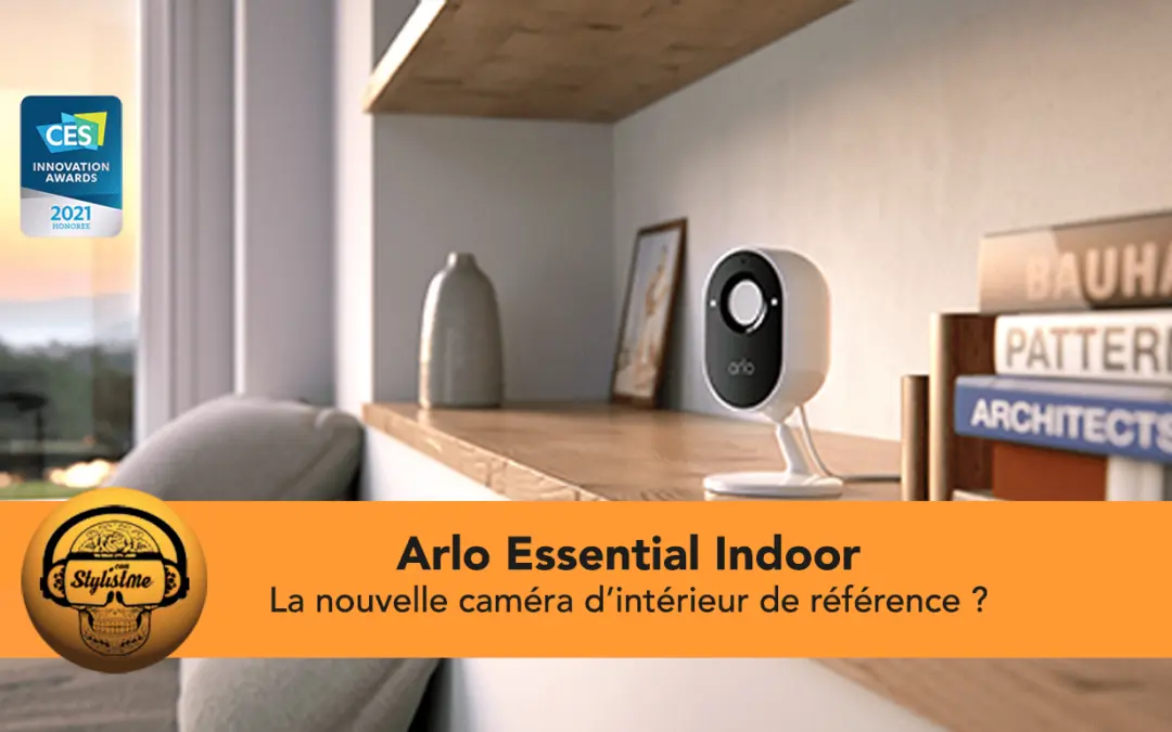 Arlo Essential Indoor caméra de surveillance qui respecte votre vie privée