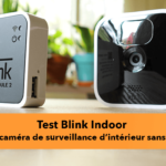 Blink Indoor avis test de la caméra de surveillance d’intérieur sans fil