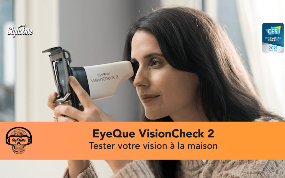 EyeQue VisionCheck 2 : tester votre vision chez vous ! [CES 2021]