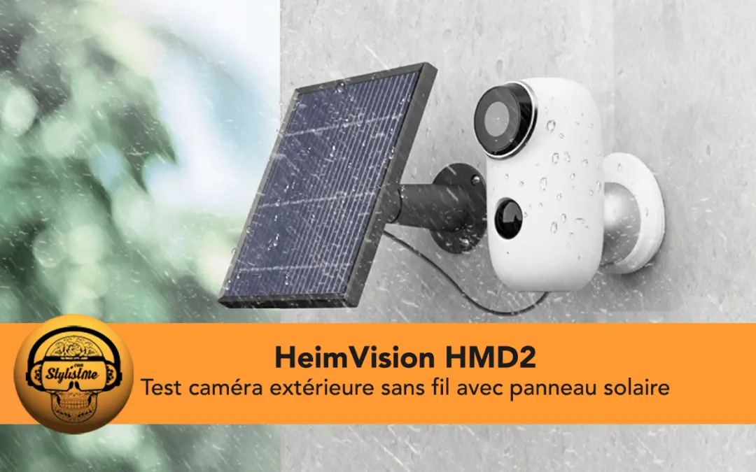 HeimVision HMD2 test avis de la caméra d’extérieur sans fil