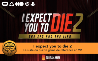 I Expect You to Die 2 la suite est annoncée pour cette année 2021