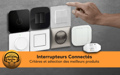 Interrupteur connecté : comparatif 2021 et guide d’achat
