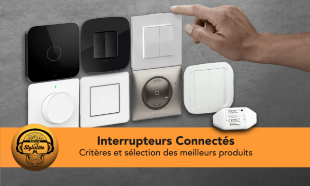 Interrupteur connecté : comparatif 2021 et guide d’achat