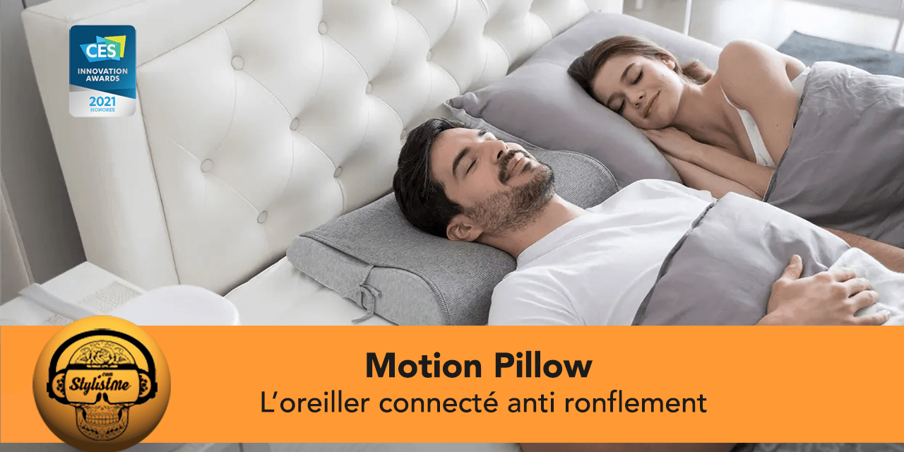 Motion Pillow l’oreiller connecté anti ronflement tout doux [CES 2023]