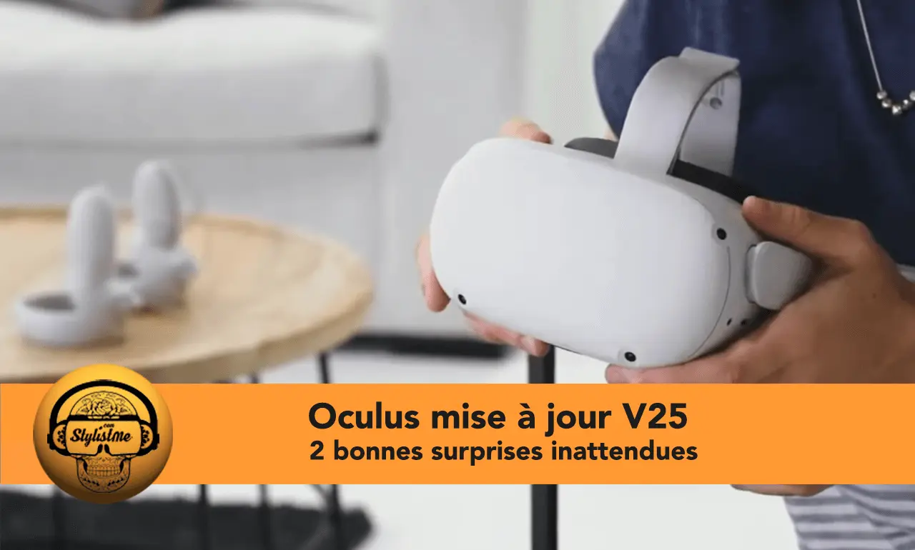 Oculus Quest mise à jour V25