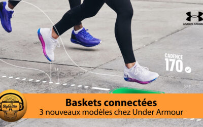 UA HOVR : 3 sublimes paires de baskets connectées d’Under Armour