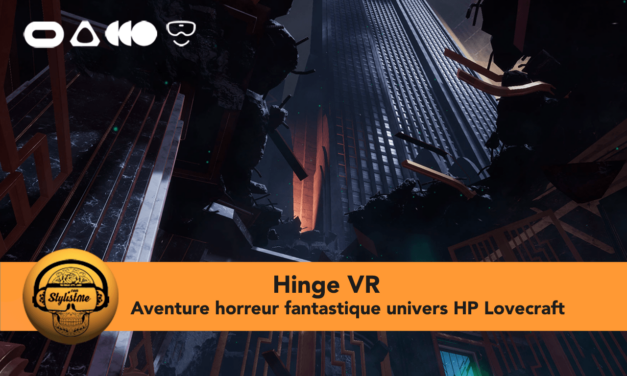 Hinge VR jeu d’horreur mode survie aux graphismes impressionants