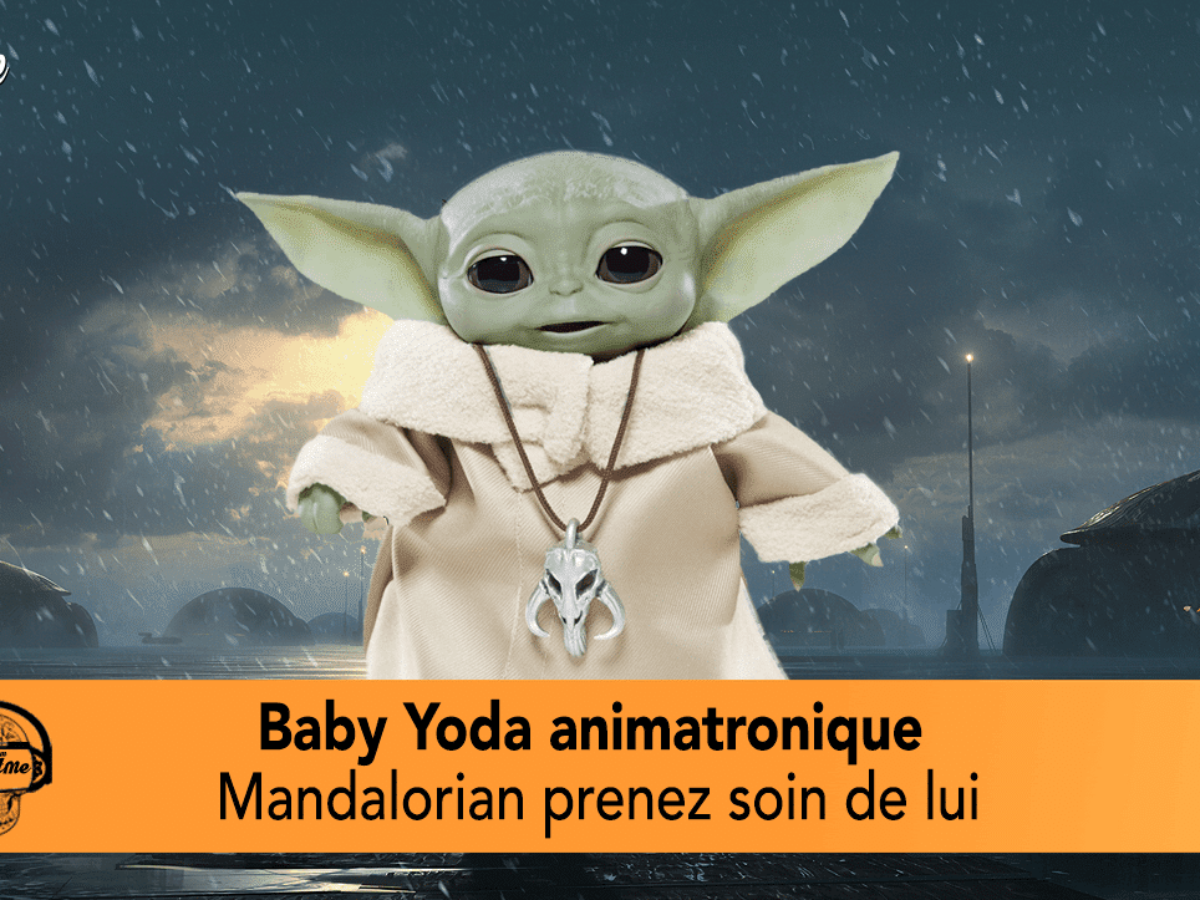 Baby Yoda Animatronique Comme Mandalorian Proteger L Enfant