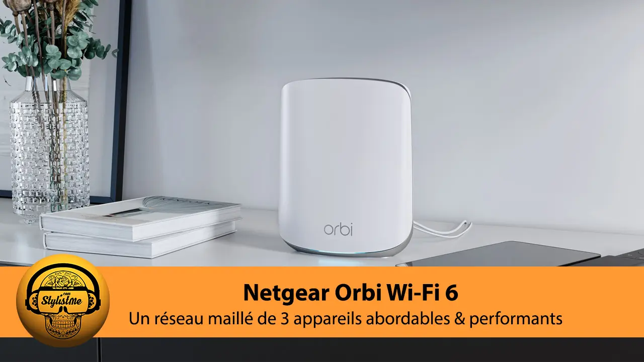 Orbi Wi-Fi 6 (RBK353) test du réseau maillé parfait pour couvrir 300 m2