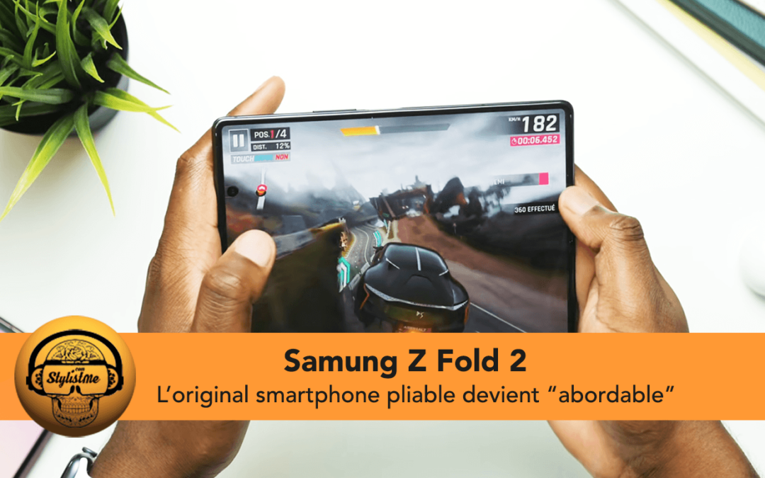 Samsung Galaxy Z Fold 2 le smartphone et tablette passe sous les 1200 €