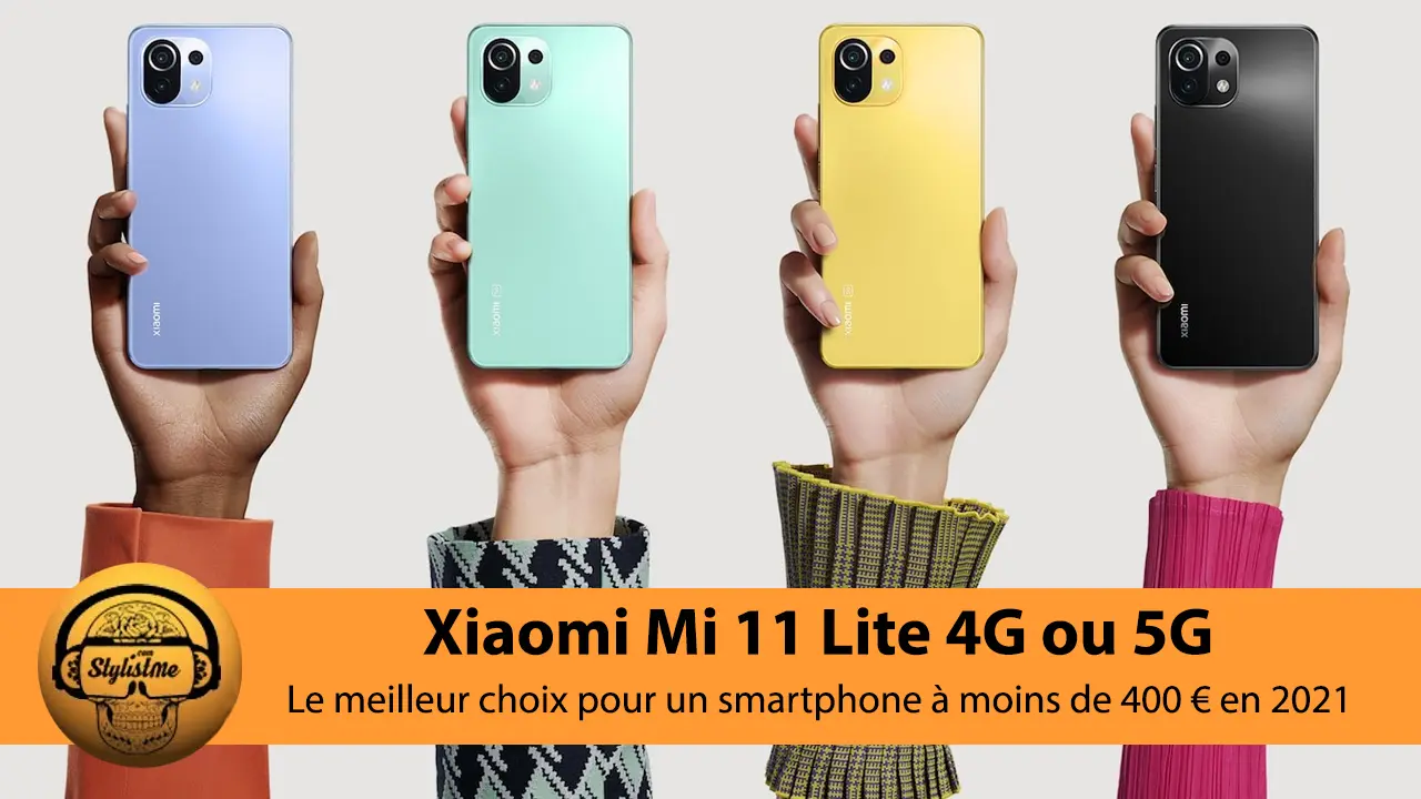 Xiaomi Mi 11 Lite le choix abordable d’un smartphone puissant