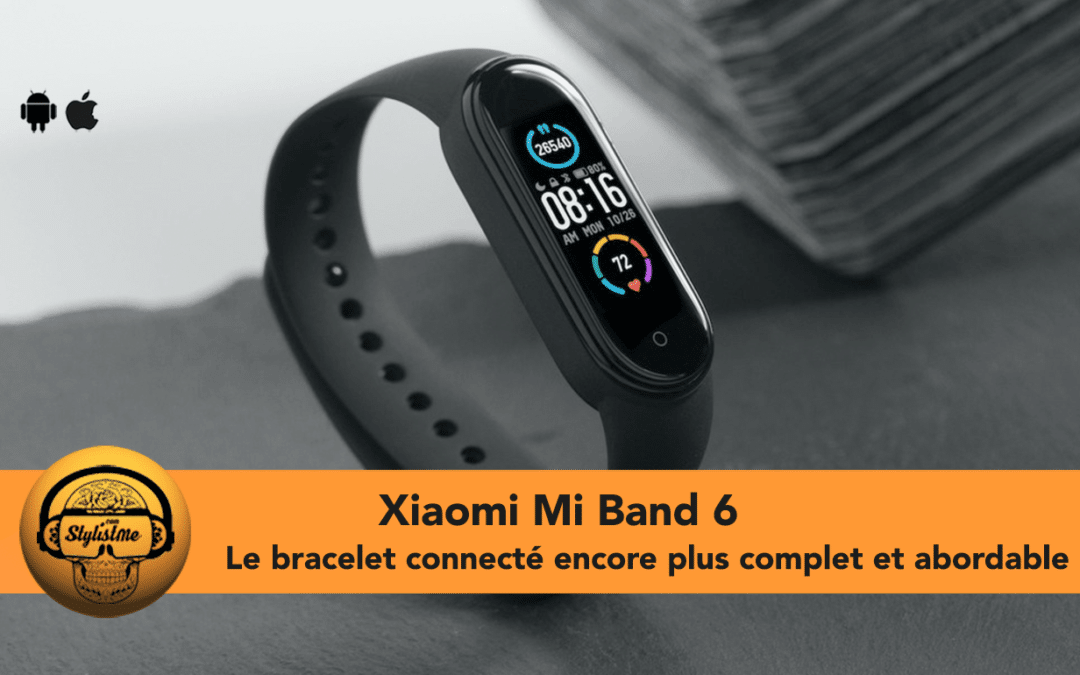 Xiaomi Mi Band 6 avis test du bracelet connecté avec capteur SpO2