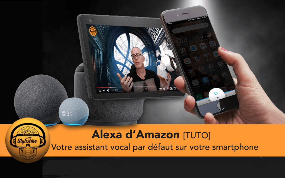 Comment utiliser Alexa comme assistant vocale par défaut sur votre smartphone
