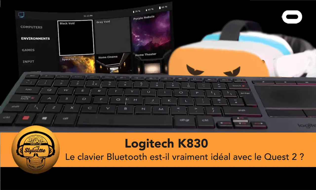 Logitech K830 Quest 2 test avis clavier Bluetooth