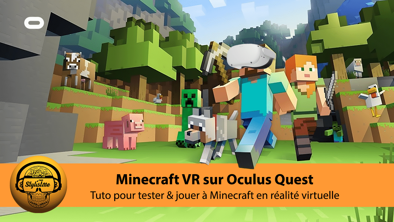 Minecraft VR Oculus Quest 2 Tuto