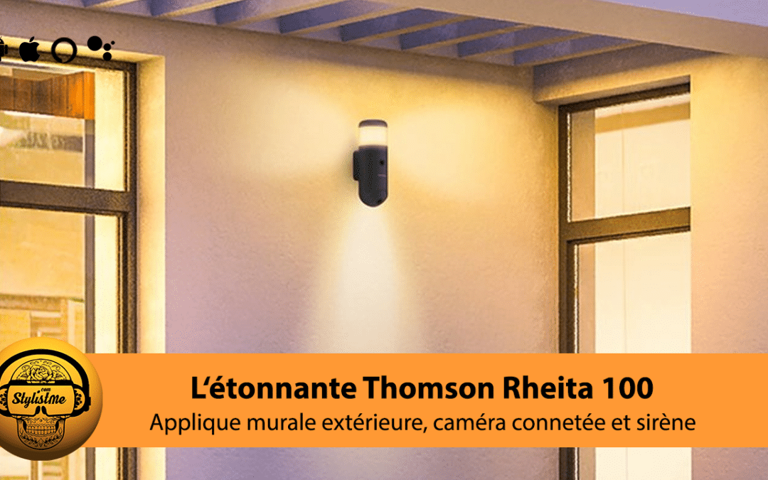 Thomson Rheita 100 caméra de surveillance dans une applique murale