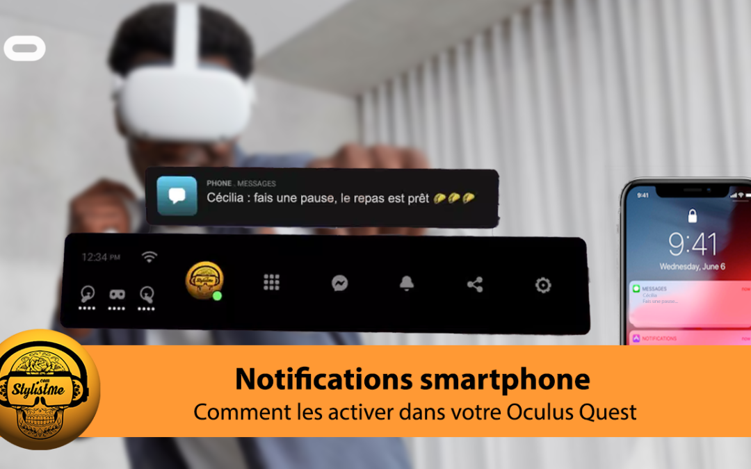Comment activer les notifications de votre smartphone sur Quest ?