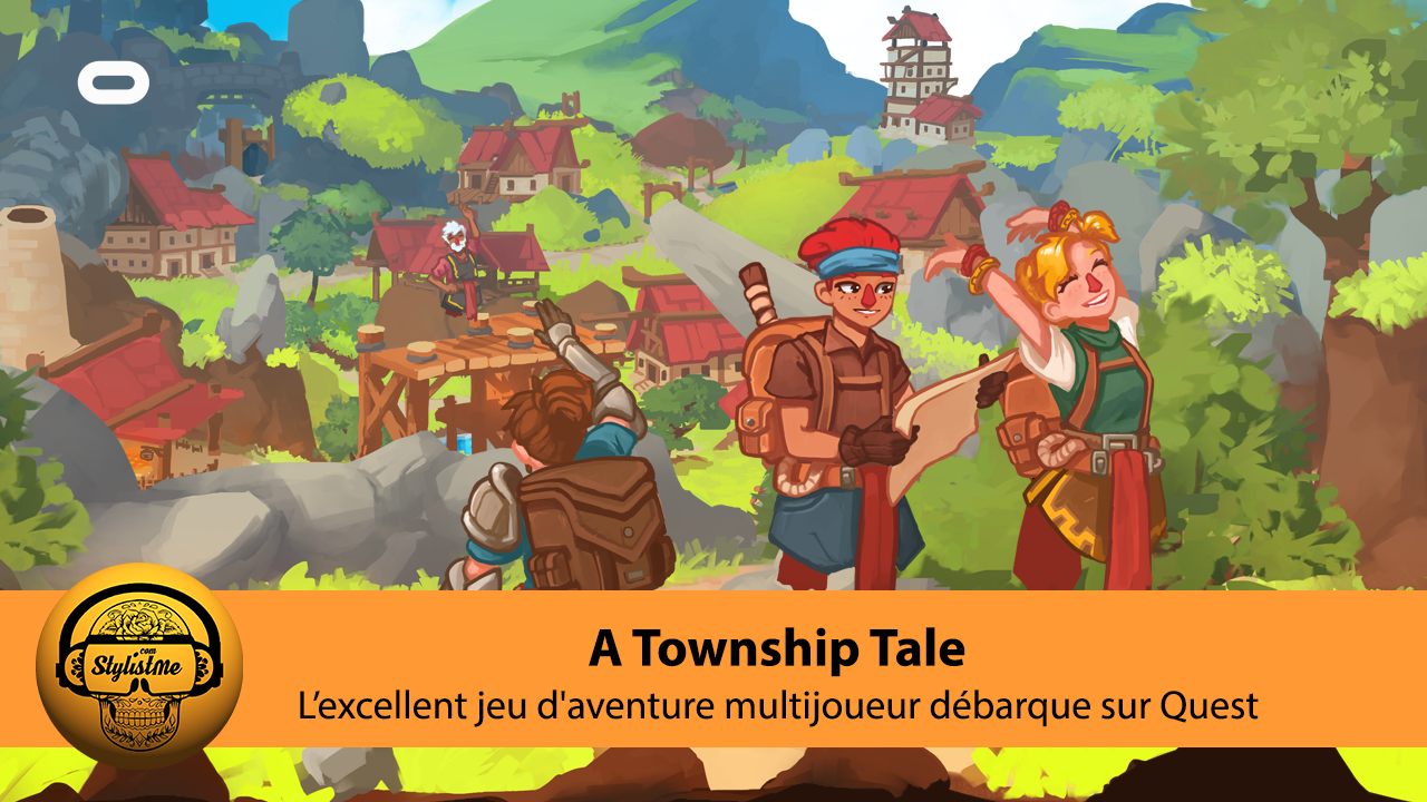 A Township Tale le nouveau RPG MM0 de référence sur Oculus Quest ?