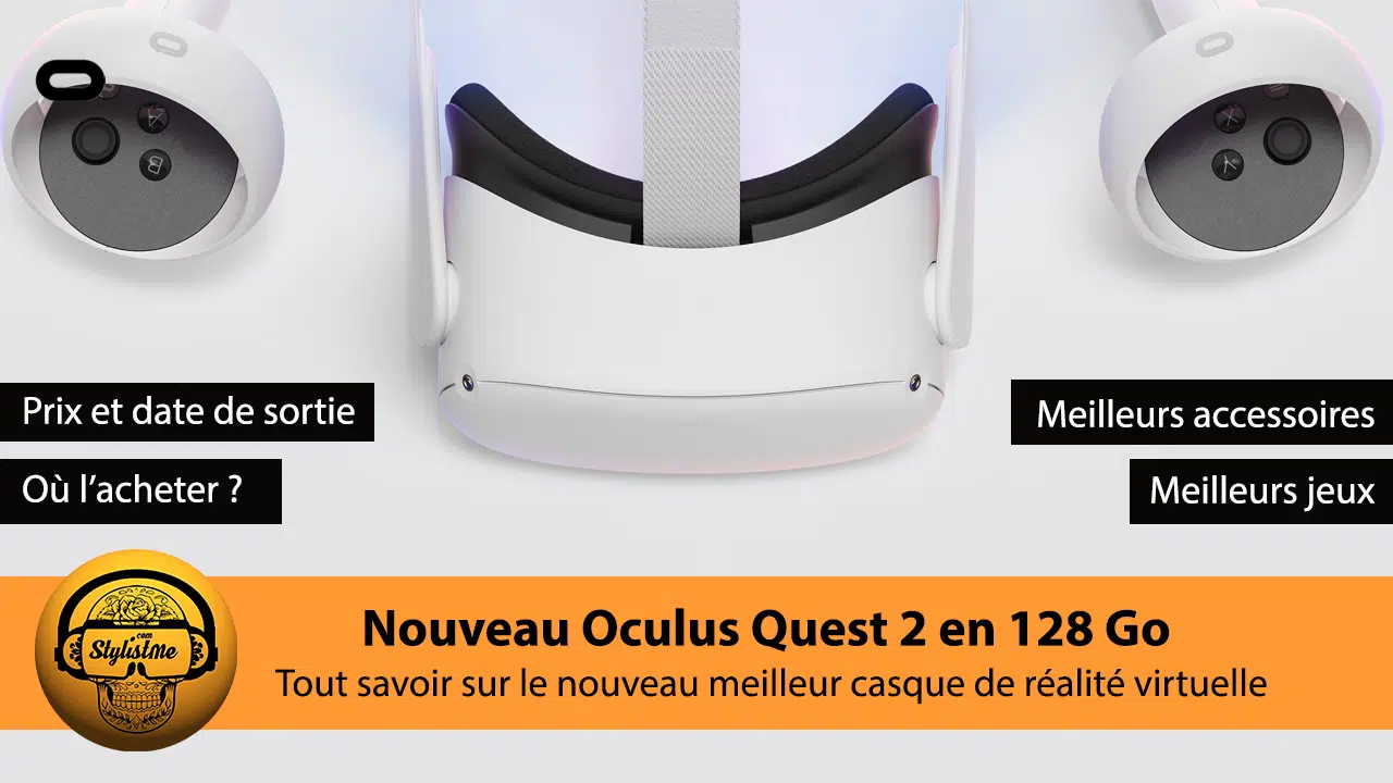 Oculus Quest 2 128 Go devient le meilleur casque de réalité virtuelle en 2021